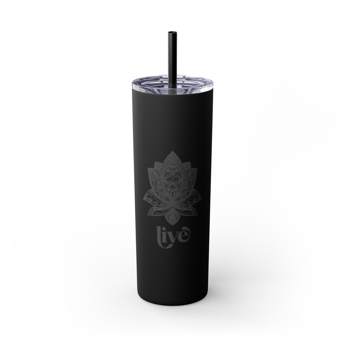 Skinny Tumbler - Celebrate life and living