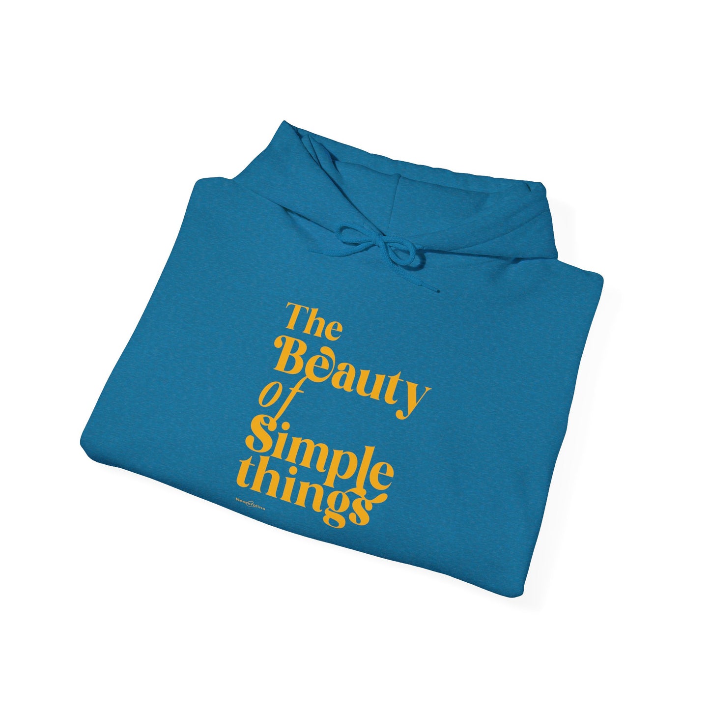 Hooded Sweatshirt - The Beauty Of Simple Things