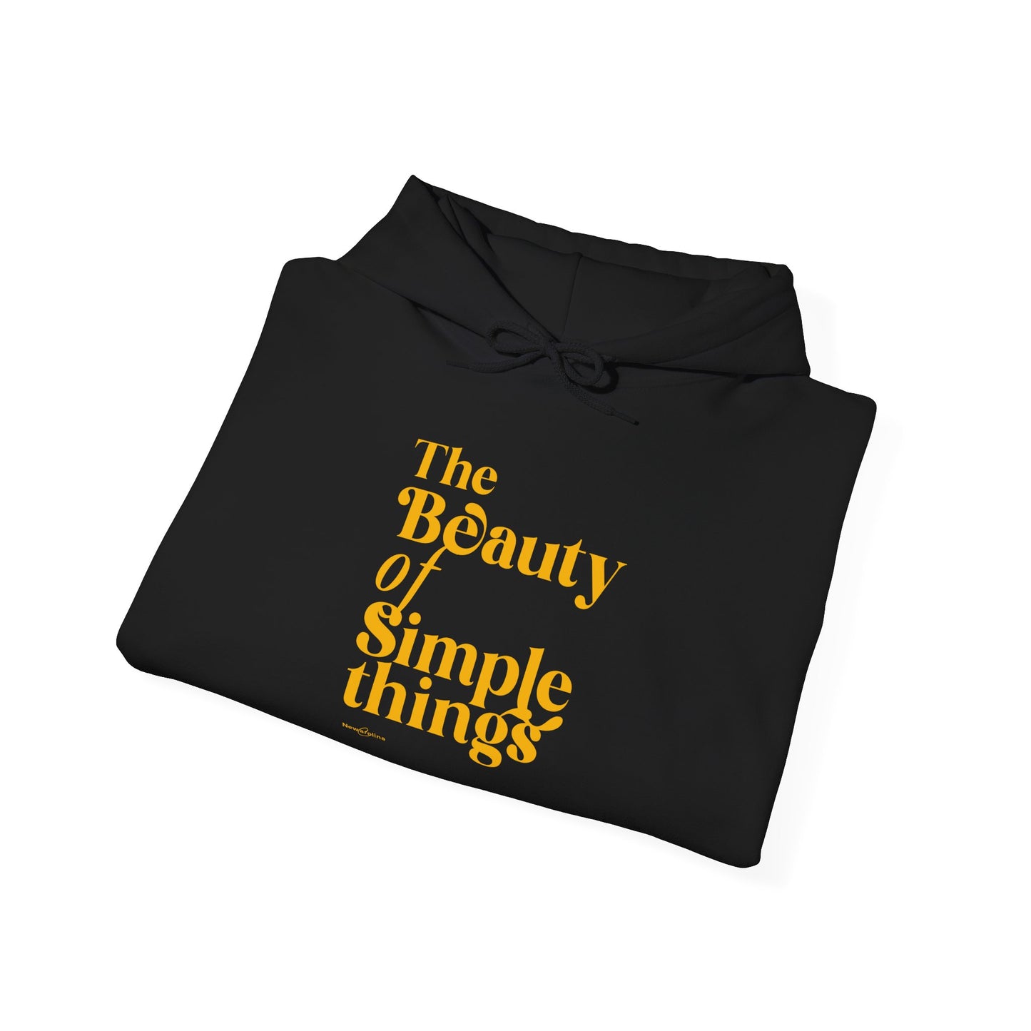 Hooded Sweatshirt - The Beauty Of Simple Things